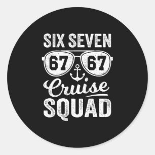 Pegatina Redonda 67 Cruise Squad 2025 Divertido Meme de Crucero par