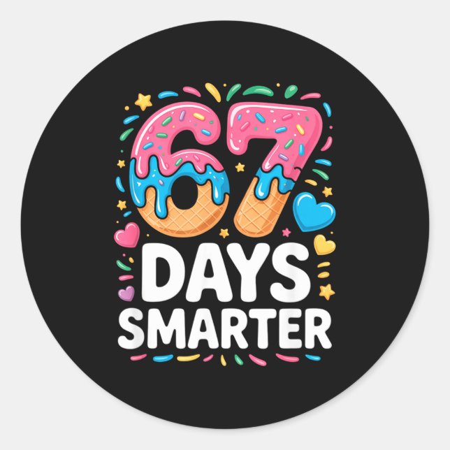 Pegatina Redonda 67 Days Smarter Drip Kids Teachers 67 Meme Humor F (Anverso)