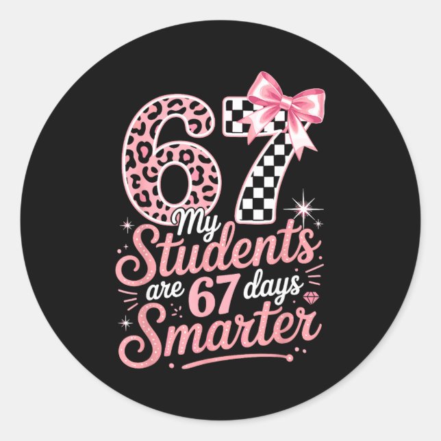 Pegatina Redonda 67 Days Smarter Six Seven Days 67 Meme 6 7 Student (Anverso)