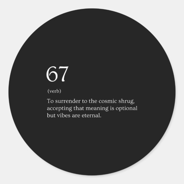 Pegatina Redonda 67 Definition Meme  (Anverso)