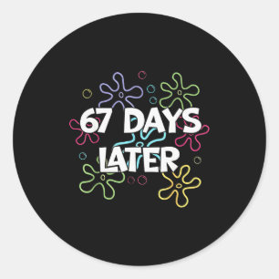 Pegatina Redonda 67 Días Después 67º Día De Colegio 67 Meme Profeso