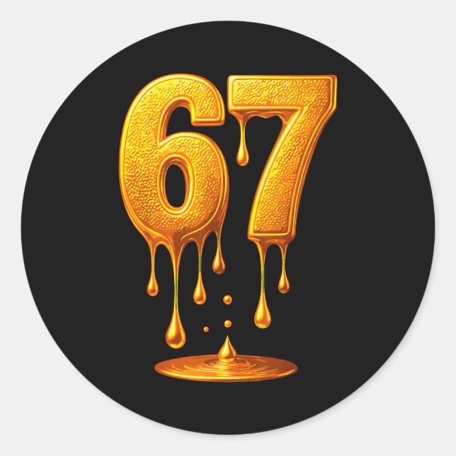 Pegatina Redonda 67 Gold Drip Six Seven Funny Meme  (Anverso)