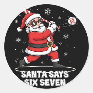 Pegatina Redonda 67 Meme Divertido Seis Siete Navidad 6-7 Meme Sant