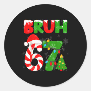 Pegatina Redonda 67 Navidad 6 7 Meme Pijama 67 Bruh jerga