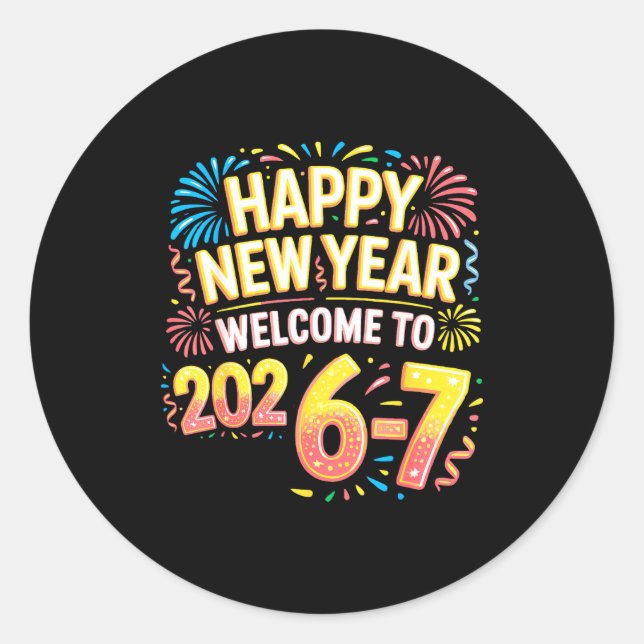Pegatina Redonda 67 New Year's Eve - Happy New Year 2026-7 Funny 67 (Anverso)