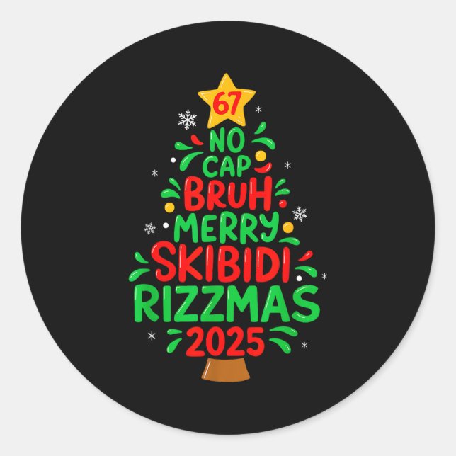 Pegatina Redonda 67 No Cap Bruh Skibidi Rizzmas Gen Alpha Kids Chri (Anverso)