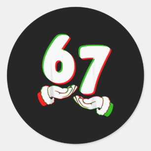 Pegatina Redonda 67 Seis Siete Burh Divertida Navidad 6 7 Meme Homb