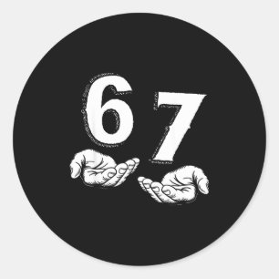 Pegatina Redonda 67 Seis Siete Meme Gen Alfa jerga 6 7 Manos Divert