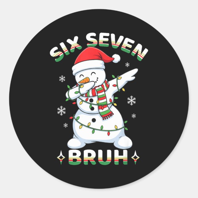 Pegatina Redonda 67 Six Seven Bruh Meme Funny Dabbing Snowman Chris (Anverso)