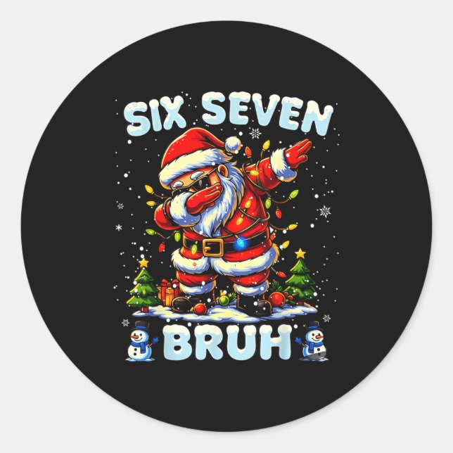 Pegatina Redonda 67 Six Seven Burh Funny Christmas 6 7 Meme Men Wom (Anverso)