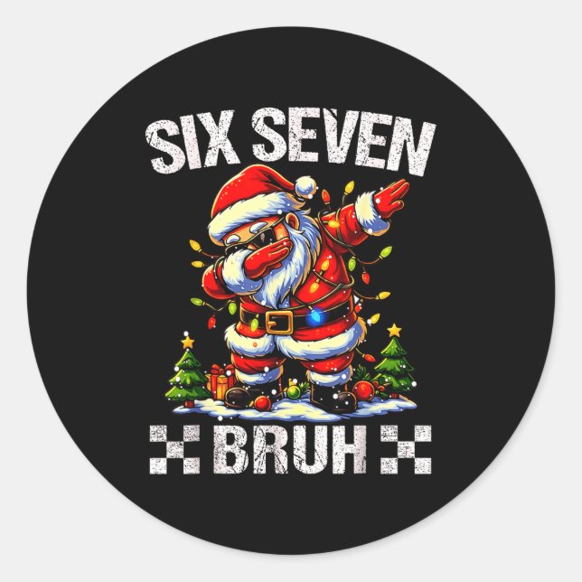 Pegatina Redonda 67 Six Seven Burh Funny Christmas 6 7 Meme Men Wom (Anverso)