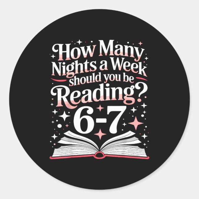 Pegatina Redonda 67 Teacher How Many Nights A Week Should You Be Re (Anverso)