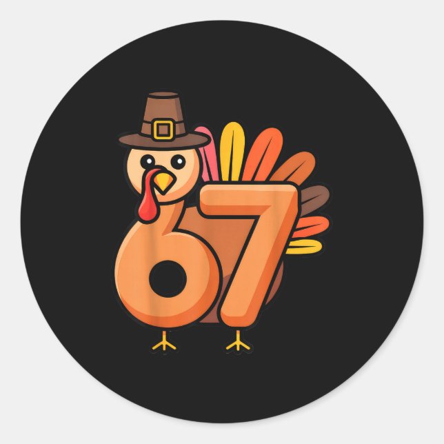 Pegatina Redonda 67 Thanksgiving 6 7 Turkey Six Seven  (Anverso)