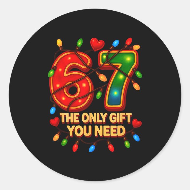 Pegatina Redonda 67 The Only Gift You Need, Funny 67 Meme Christmas (Anverso)