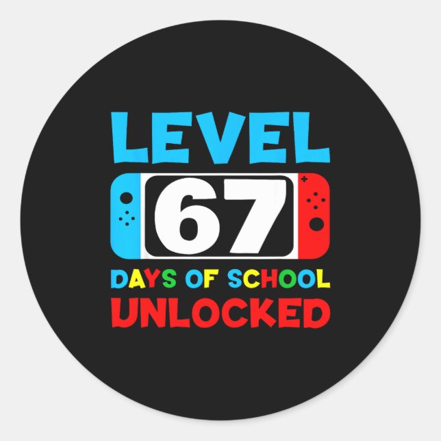 Pegatina Redonda 67th Day Of School Gamer Level 67 Days Unlocked 6  (Anverso)