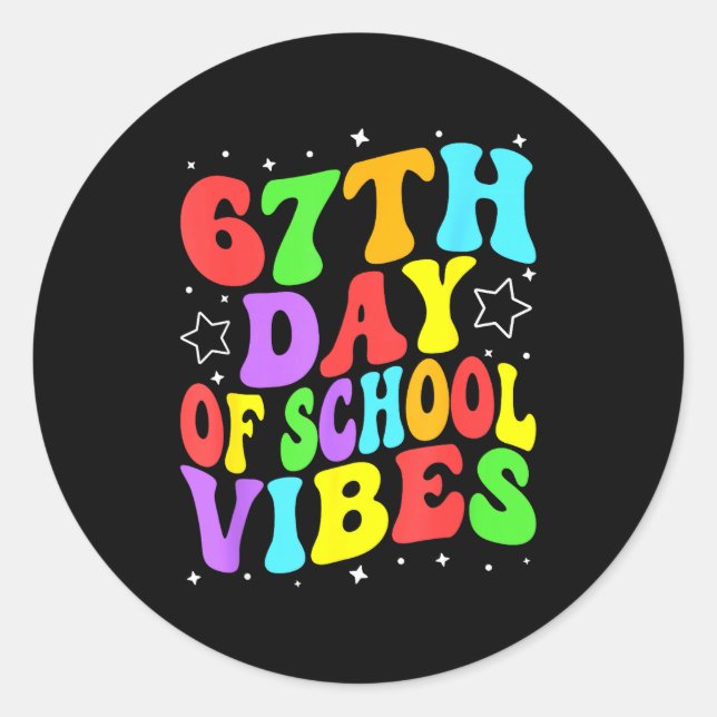 Pegatina Redonda 67th Day Of School Vibes  (Anverso)