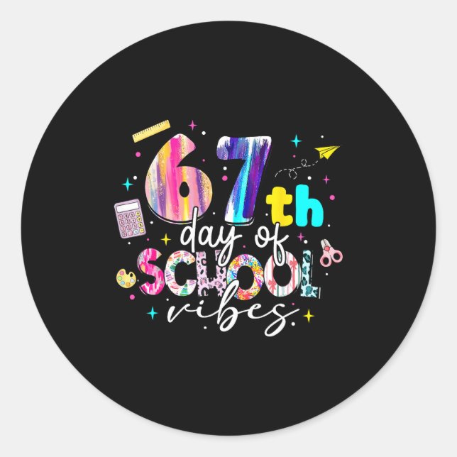 Pegatina Redonda 67th Day Of School Vibes Funny Six Seven 67 Studen (Anverso)