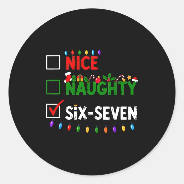 Pegatina Redonda 6-7 Meme Nice Naughty Six Seven 67 Christmas  (Anverso)