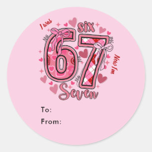 Pegatina Redonda 6 7 Seis Siete Tendencia Meme Cumpleaños 7 Niñas