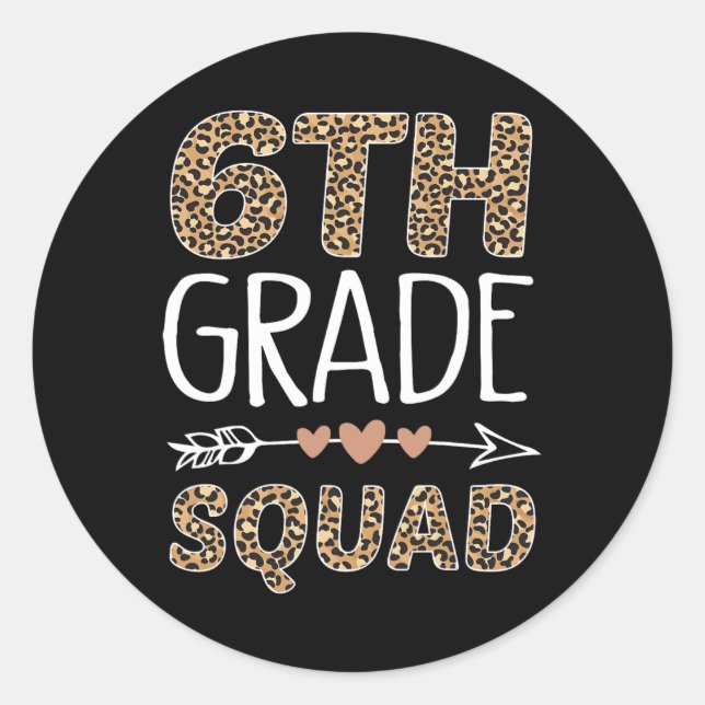 Pegatina Redonda 6th Grade Squad Leopard Teacher Student  (Anverso)