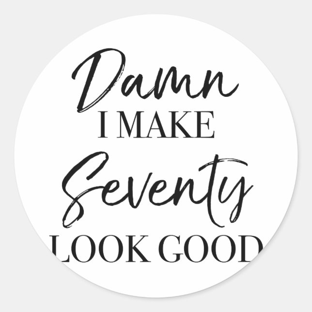 Pegatina Redonda 70.ª actitud de cumpleaños (Anverso)