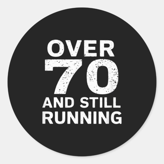 Pegatina Redonda 70th Birthday Older Runners Over The Hill 70 Runni (Anverso)
