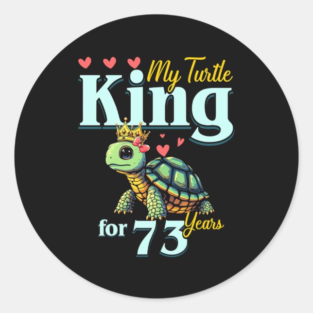 Pegatina Redonda 73rd Wedding Anniversary Couples My Turtle King Fo (Anverso)