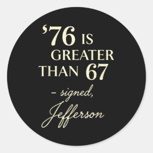 Pegatina Redonda 76 Mayor Que 67 Thomas Jefferson Historia Diversió