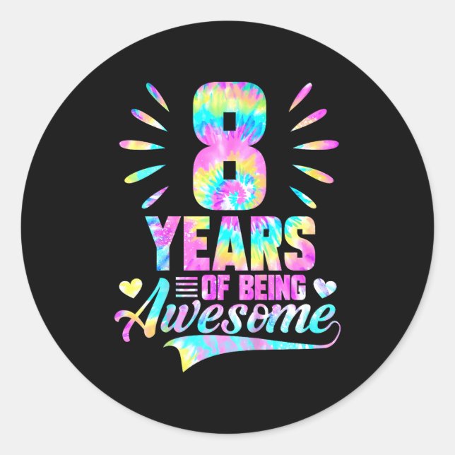 Pegatina Redonda 8th Birthday Tie-dye 8 Year Of Being Awesome  (Anverso)