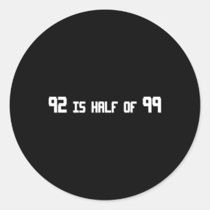Pegatina Redonda 92 Es La Mitad De 99 Funny Rune