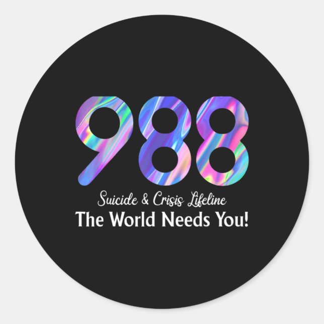 Pegatina Redonda 988 Suicide Crisis Lifeline The World Needs You  (Anverso)