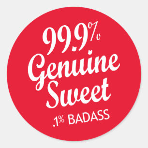 Pegatina Redonda 99,9% Dulce genuino.1% Badass (2)