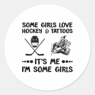 Pegatina Redonda A algunos Chicas les encanta el hockey y los tatua