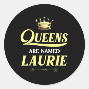Pegatina Redonda A las reinas se les llama Laurie Gift Funny Bi Per