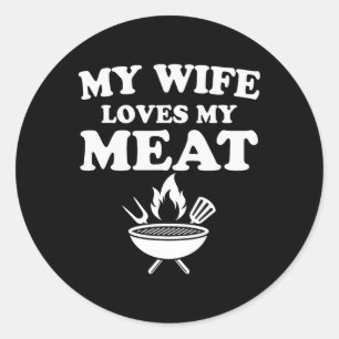 Pegatina Redonda A Mi Esposa Le Encanta Mi Carne Funny Bbq Byrbecue