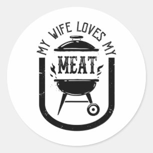 Pegatina Redonda A Mi Esposa Le Encanta Mis Carnes Gracioso Pun Gri