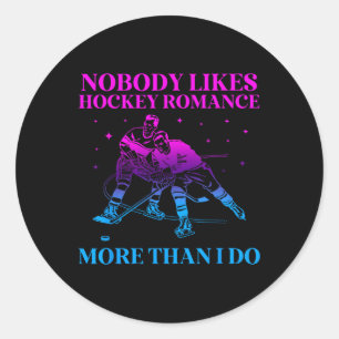 Pegatina Redonda A nadie le gusta el romance de hockey más que a mí