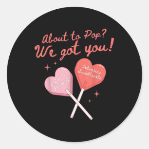 Pegatina Redonda A Punto De Pop Te Conseguimos Valentines Laborista