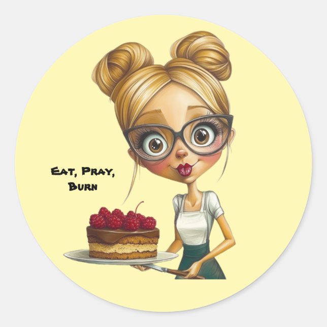 Pegatina Redonda A sticker with humor."Eat, pray, burn" (Anverso)