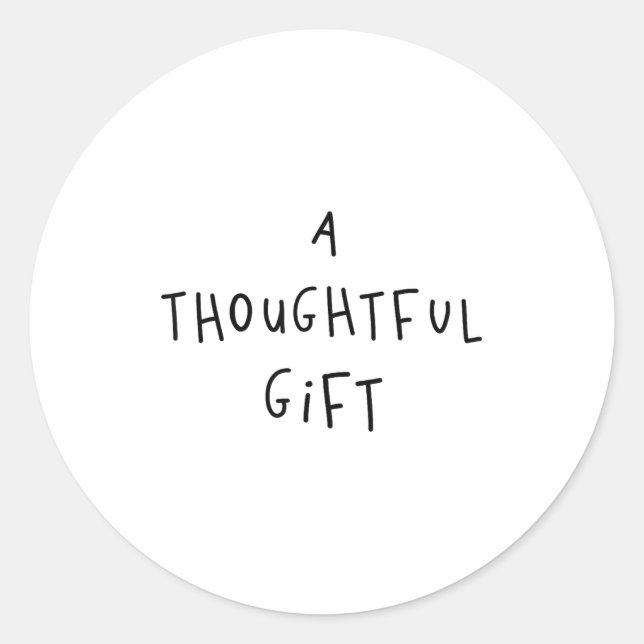 Pegatina Redonda A Thoughtful Gift Funny Gift  (Anverso)