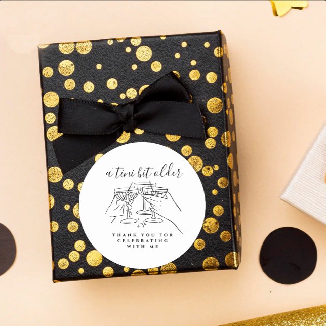 Pegatina Redonda A Tini Bit Older White Martini Birthday Thank You (Subido por el creador)