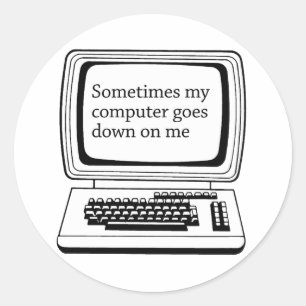 Pegatina Redonda A veces mi computadora se me cae