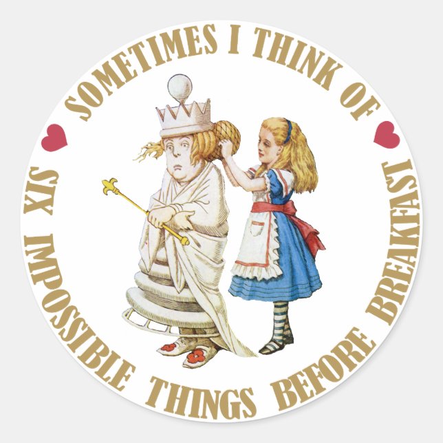 PEGATINA REDONDA A VECES PIENSO EN SEIS COSAS IMPOSIBLES ANTES (Anverso)