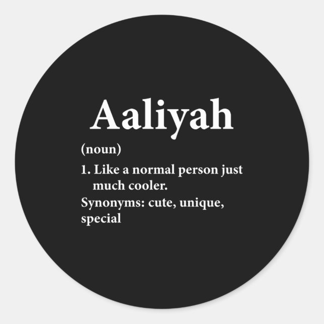 Pegatina Redonda Aaliyah Name Definition Funny D  (Anverso)