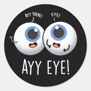 Pegatina Redonda Aay Eye Funny AI Pun Fondo oscuro