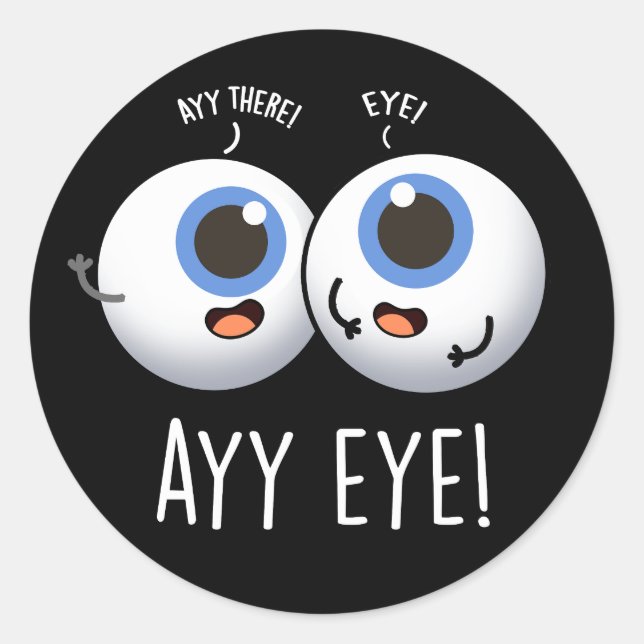 Pegatina Redonda Aay Eye Funny AI Pun Fondo oscuro (Anverso)