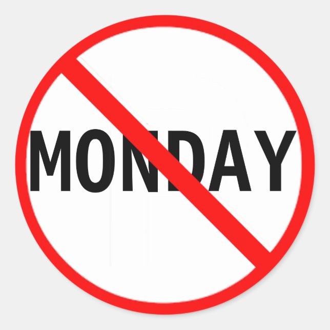Pegatina Redonda Abajo el lunes (Anverso)