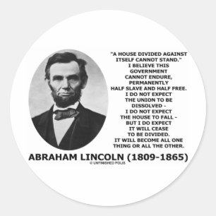 Pegatina Redonda Abraham Lincoln House Dividida No Puede Sostener L