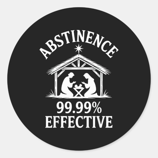 Pegatina Redonda Abstinence 99.99% Effective Fun Holiday Humor  (Anverso)