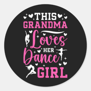 Pegatina Redonda Abuela De Baile Orgullosa Abuela De Bailarina